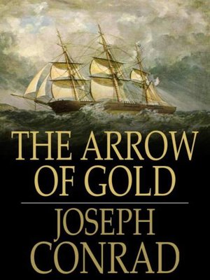 cover image of The Arrow of Gold